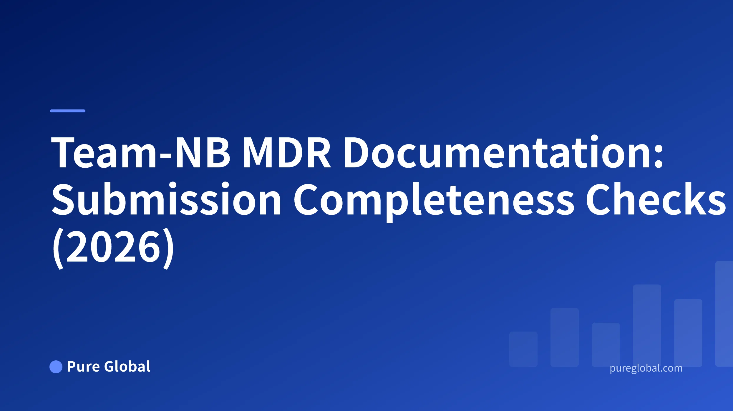 Team-NB MDR Documentation: Submission Completeness Checks (2026)
